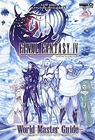 【クリックで詳細表示】【その他(書籍)】FINAL FANTASY IV World Master Guide