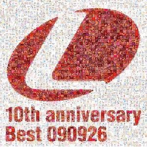 【クリックで詳細表示】【アルバム】Lantis 10th anniversary Best -090926- ～ランティス祭りベスト 2009年9月26日盤～